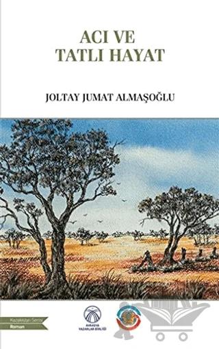 Acı ve Tatlı Hayat