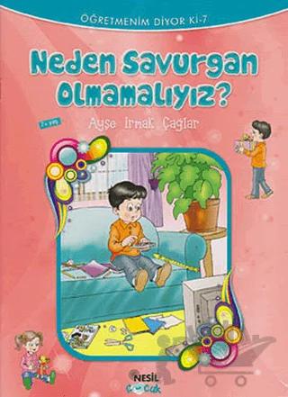 Neden Savurgan Olmamalıyız?