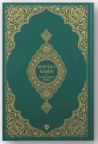 Kuranı Kerim Ve Açıklamalı Karşılıklı Meali Orta Boy ( Sıvama Cilt Yeşil )