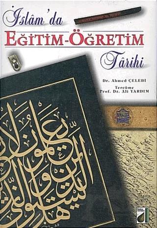 İslam’da Eğitim - Öğretim Tarihi