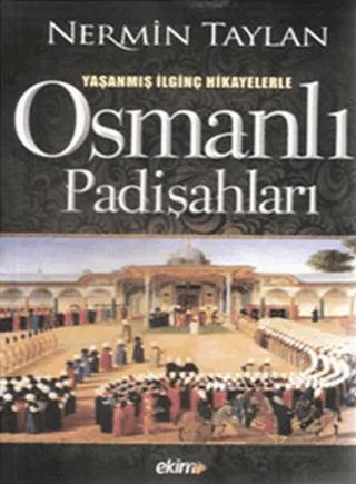 Osmanlı Padişahları