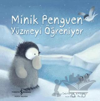 Minik Penguen Yüzmeyi Öğreniyor