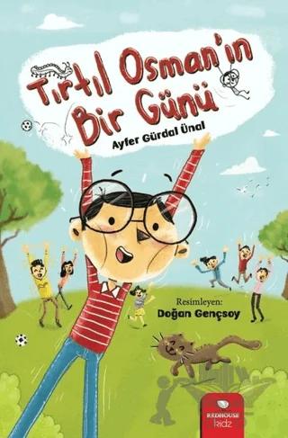 Tırtıl Osman’ın Bir Günü