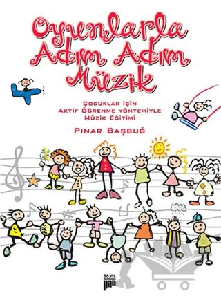 Oyunlarla Adım Adım Müzik