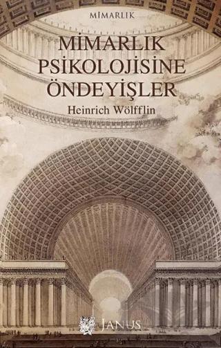 Mimarlık Psikolojisine Öndeyişler