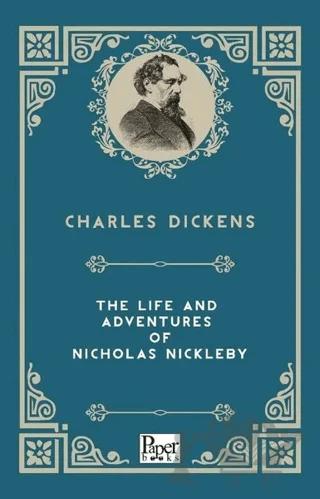 The Life And Adventures Of Nicholas Nickleby