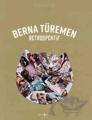 Berna Türemen – Retrospektif