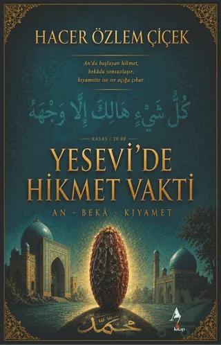 Yesevi'de Hikmet Vakti