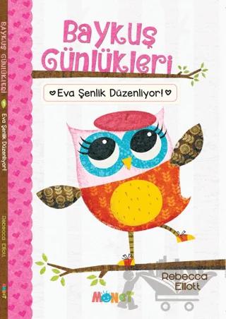 Baykuş Günlükleri - Eva Şenlik Düzenliyor