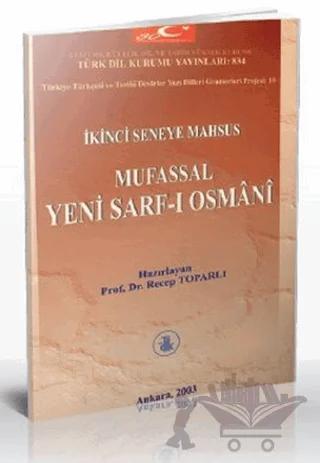 İkinci Seneye Mahsus Mufassal Yeni Sarf-ı Osmani