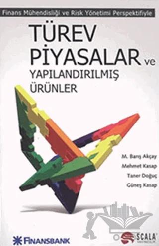 Türev Piyasaları ve Yapılandırılmış Ürünler