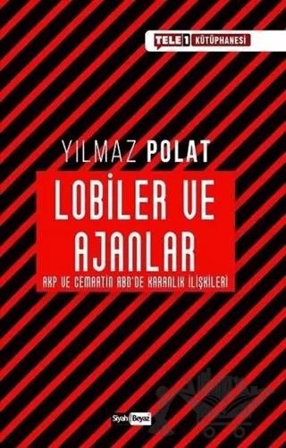 Lobiler ve Ajanlar