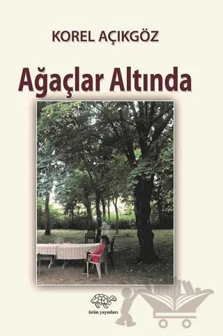 Ağaçlar Altında