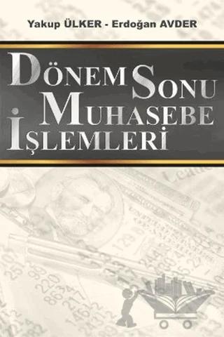 Dönem Sonu Muhasebe İşlemleri