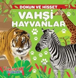 Dokun ve Hisset – Vahşi Hayvanlar
