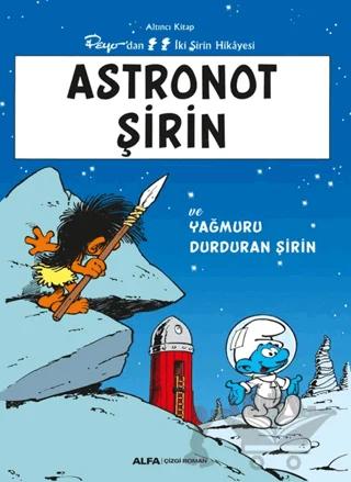 Astronot Şirin ve Yağmuru Durduran Şirin