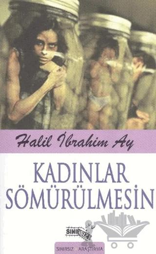Kadınlar Sömürülmesin