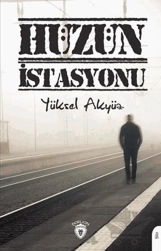 Hüzün İstasyonu