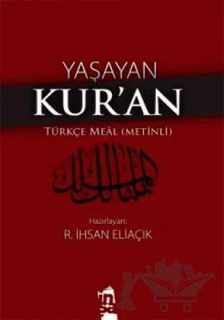 Yaşayan Kur’an - Türkçe Meal (Metinli)