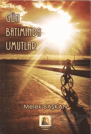 Gün Batımında Umutlar