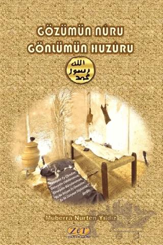 Gözümün Nûru Gönlümün Huzuru