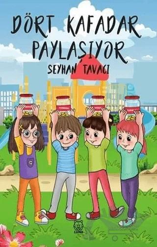 Dört Kafadar Paylaşıyor