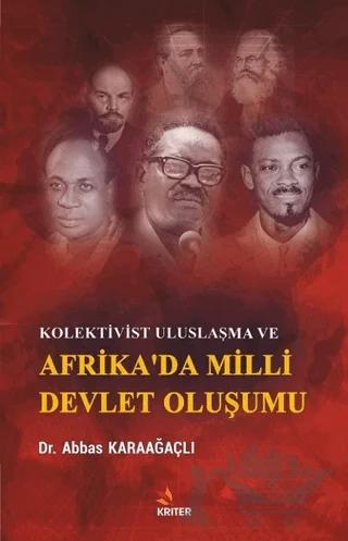 Kolektivist Uluslaşma ve Afrika'da Milli Devlet Oluşumu