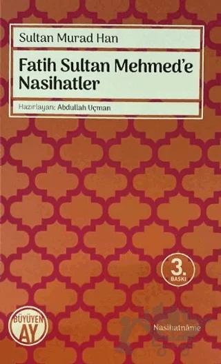 Fatih Sultan Mehmed'e Nasihatler