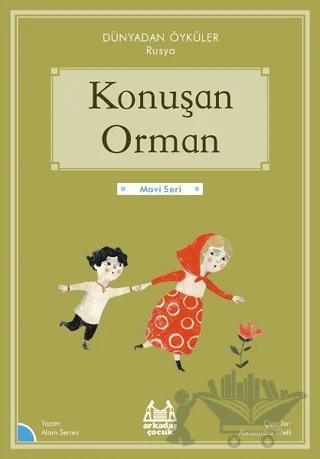 Konuşan Orman - Dünyadan Öyküler Rusya