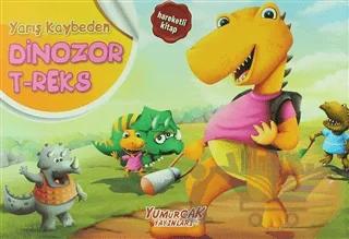 Yarış Kaybeden Dinozor T-reks - Üç Boyutlu Kitap