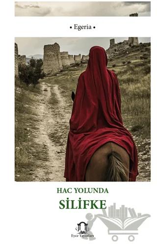 Hac Yolunda Silifke