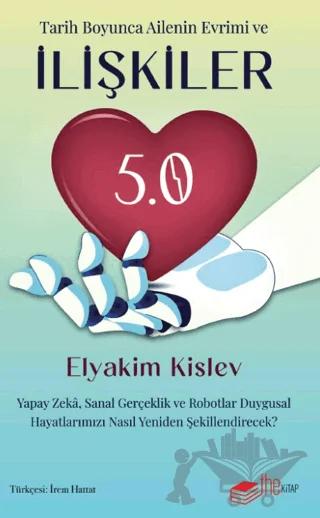 İlişkiler 5.0 Yapay Zeka, Sanal Gerçeklik Ve Robotlar Duygusal Hayatlarımızı Nasıl Yeniden Şekillendirecek?