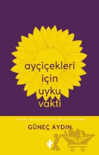 Ayçiçekleri İçin Uyku Vakti