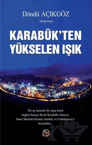 Karabük’ten Yükselen Işık