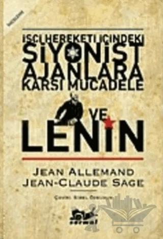 İşçi Hareketi İçindeki Siyonist Ajanlara Karşı Mücadele ve Lenin
