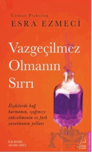 Vazgeçilmez Olmanın Sırrı