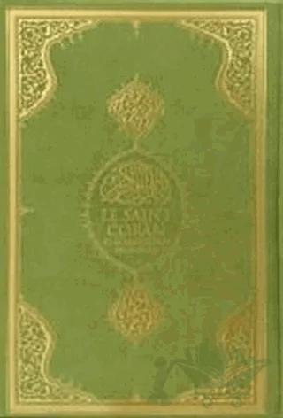 Le Saınt Coran Kuranı Kerim ve Fransızca Meali
