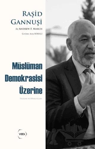 Müslüman Demokrasisi Üzerine