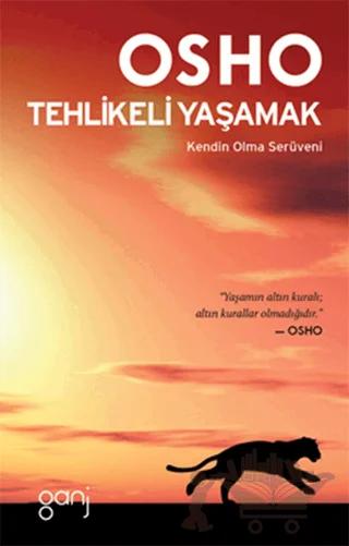 Tehlikeli Yaşamak
