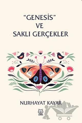 Genesis ve Saklı Gerçekler