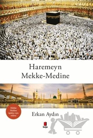 Haremeyn Mekke - Medine