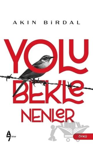 Yolu Beklenenler
