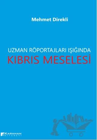 Uzman Röportajları Işığında Kıbrıs Meselesi