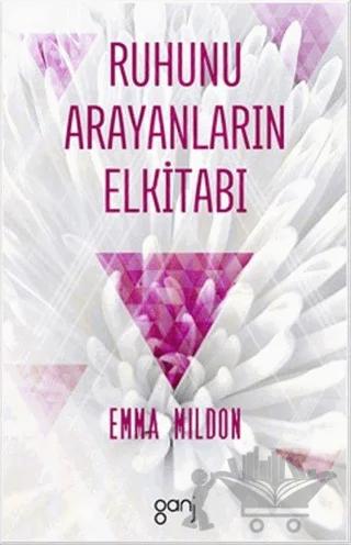 Ruhunu Arayanların Elkitabı