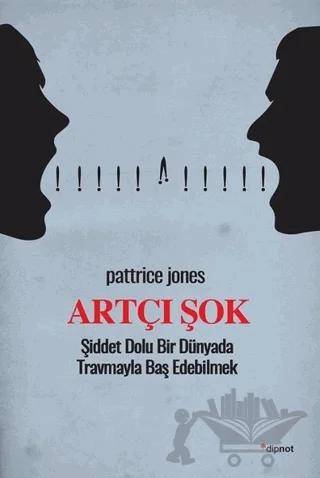 Artçı Şok – Pattrice Jones – Dipnot Yayınları kitap kapağı