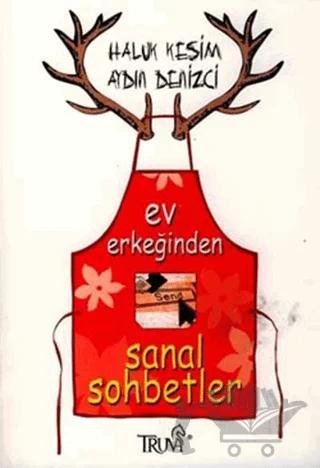 Ev Erkeğinden Sanal Sohbetler
