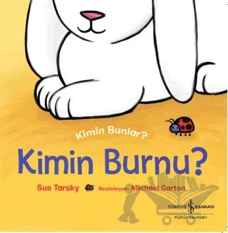 Kim Bunlar? - Kimin Burnu?