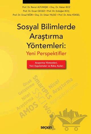Sosyal Bilimlerde Araştırma Yöntemleri: Yeni Perpektifler