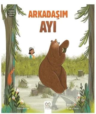 Arkadaşım Ayı- Arkadaşlık ve Dostluk Üzerine