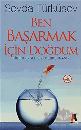 Ben Başarmak İçin Doğdum